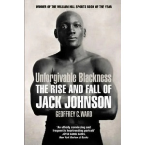 Unforgivable Blackness | Geoffrey Ward (2015)