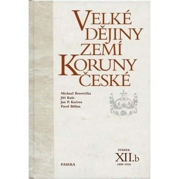 Velké dějiny zemí Koruny české XII.b