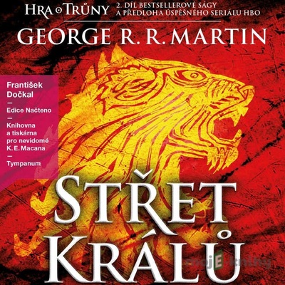 Střet králů - Píseň ledu a ohně 2 - George R. R. Martin, František Dočkal