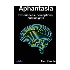 Aphantasia | ALAN KENDLE (ISBN: 9781911121428)