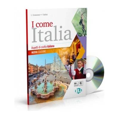 I come Italia: Libro dello studente + CD audio