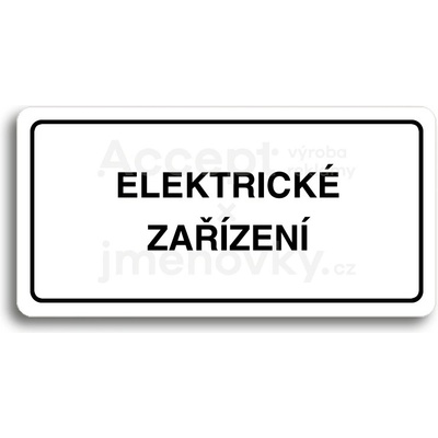 ACCEPT Piktogram ELEKTRICKÉ ZAŘÍZENÍ - bílá tabulka - černý tisk