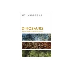 Dinosaurs and Other Prehistoric Life | Hazel Richardson (ISBN: 9780241470992)