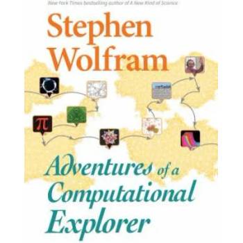 Image 1 of Adventures Of A Computational Explorer | Stephen Wolfram