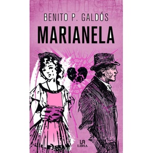 MARIANELA | BENITO PEREZ GALDOS (2017)