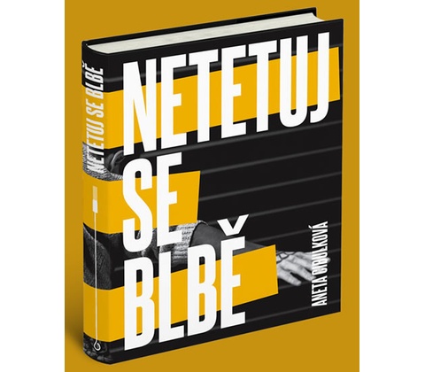 Netetuj se blbě