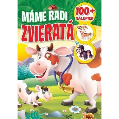 Máme radi zvieratá 100 nálepiek 2.vydanie