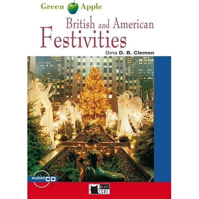 BLACK CAT READERS GREEN APPLE EDITION 1 - BRITISH a AMERICAN FESTIVITIES + CD