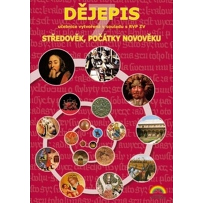 Dějepis 7 - Středověk, počátky novověku