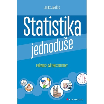 Statistika jednoduše - Julius Janáček