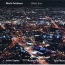 Mark Feldman - What Exit