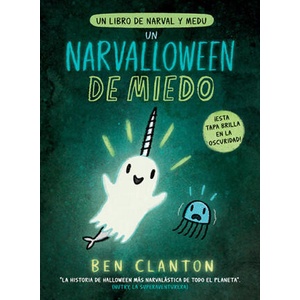 UN NARVALLOWEEN DE MIEDO | CLANTON, BEN (2023)