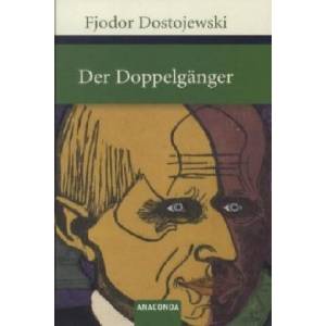 Der Doppelgänger | Fjodor M. Dostojewskij, Hermann Röhl (2012)