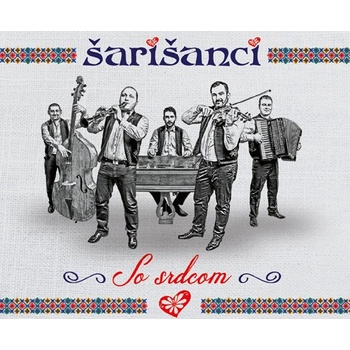 Šarišanci - So srdcom