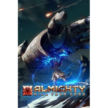 Almighty: Kill Your Gods