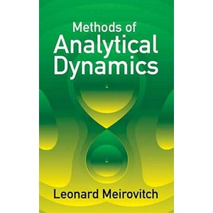 Methods of Analytical Dynamics | Leonard Meirovitch (ISBN: 9780486432397)