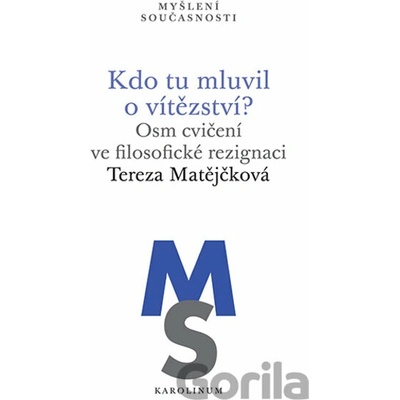 Kdo tu mluvil o vítězství?