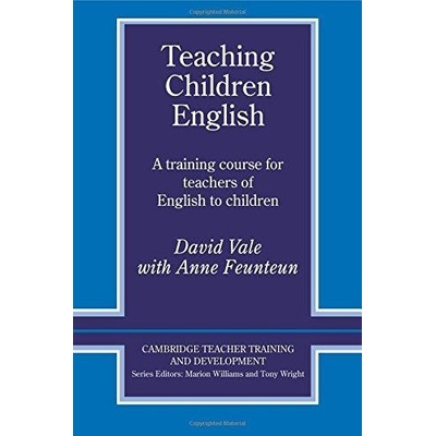 Teaching Children English David Vale Anne Feunteun
