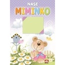 Naše miminko