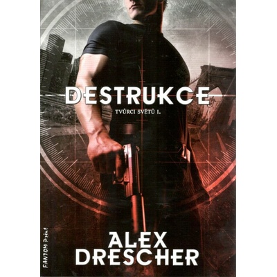 Tvůrci světů 1 - Destrukce