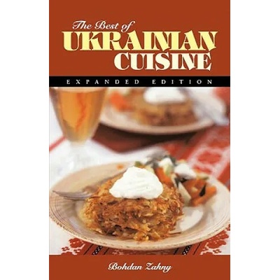 Best of Ukrainian Cuisine | Bohdan Zahny
