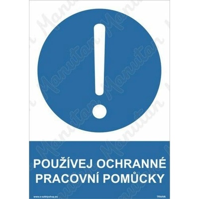 Používej ochranné pracovní pomůcky, plast 210 x 297 x 2 mm A4