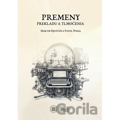 Premeny prekladu a tlmočenia