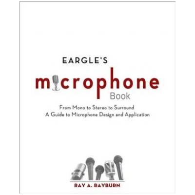 Eargle's The Microphone Book | Ray Rayburn