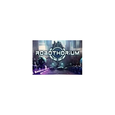 Robothorium