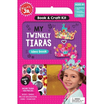 Twinkly Tiaras - Editors of Klutz