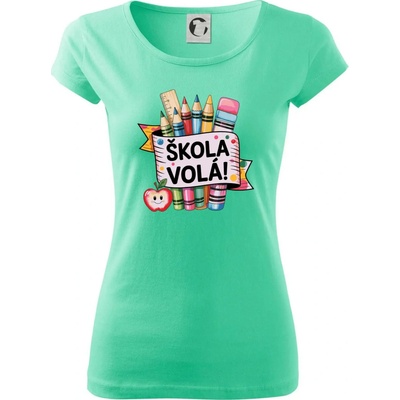 Škola volá farebné Dámske tričko Pure Mätová