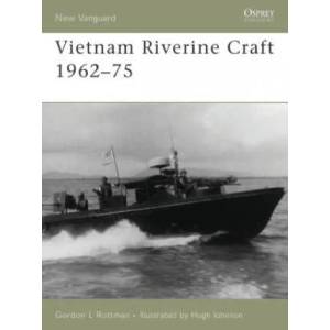 Vietnam Riverine Craft 1962-75 | Gordon Rottman (2006)