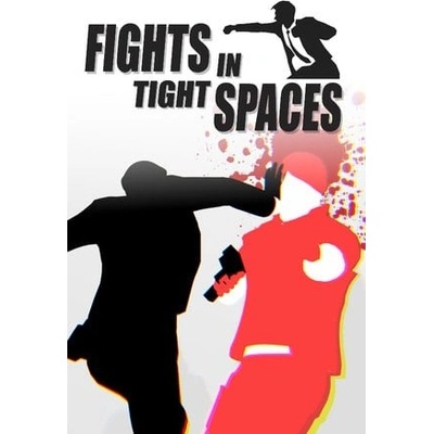 Fights in Tight Spaces