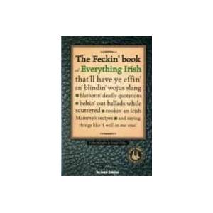 Feckin' Book of Everything Irish | Colin Murphy (2007)