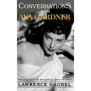 Conversations with Ava Gardner | Lawrence Grobel (ISBN: 9781500635428)