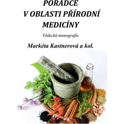 Poradce v oblasti přírodní medicíny -- Vědecká monografie