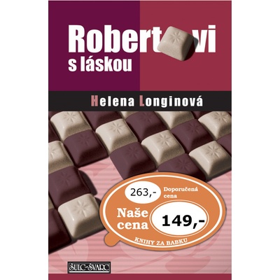Robertovi s láskou - Helena Longinová