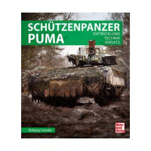 Schützenpanzer Puma | Wolfgang Schneider (ISBN: 9783613048195)