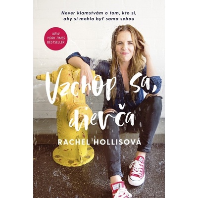 Vzchop sa, dievča - Rachel Hollis