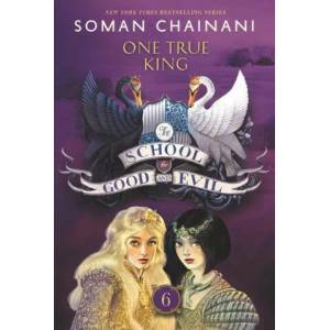 School for Good and Evil #6: One True King (ISBN: 9780062695222)