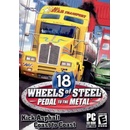 Hry na PC 18 Wheels of Steel: Pedal to the Metal