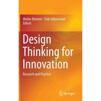 Design Thinking for Innovation | Walter Brenner, Falk Uebernickel