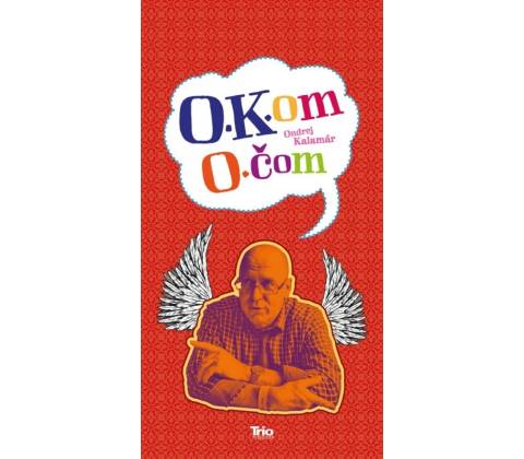 O Kom O čom