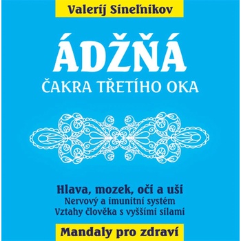 Ádžňá Čakra třetího oka