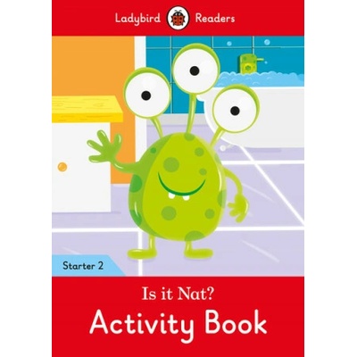 Is it Nat? Activity Book - Ladybird Readers Starter Level 2