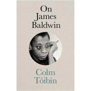 On James Baldwin | Toibin, Colm (ISBN: 9781684582471)