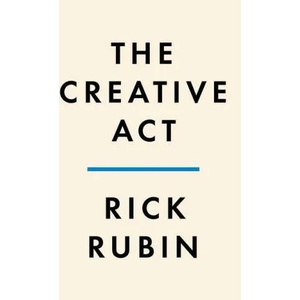 The Creative Act (ISBN: 9780593652886)