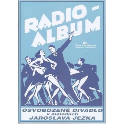 Radio-album 6 Osvobozené divadlo v melodiích Jaroslava Ježka