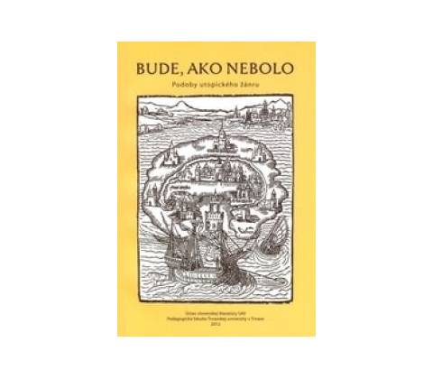 Bude ako nebolo