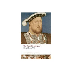 King Henry VIII: The Oxford Shakespeare | William Shakespeare (2011)